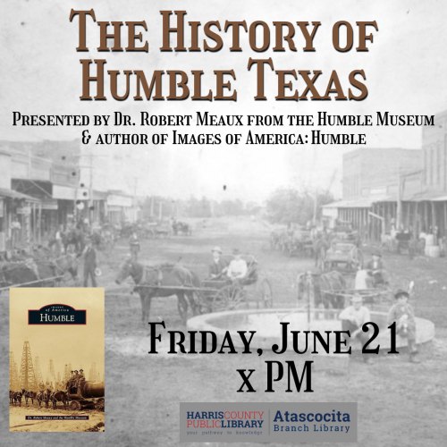 The History of Humble, Texas