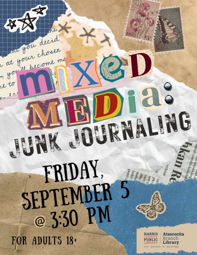 Mixed Media: Junk Journalingat Atascocita Library