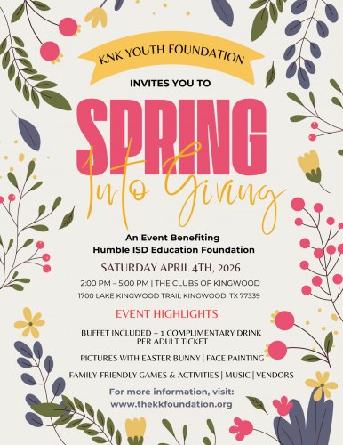 "Spring into Giving" Benefiting the Humble ISD Education Foundation!