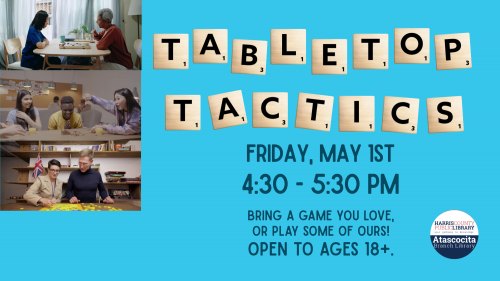 Tabletop Tactics at Atascocita Library