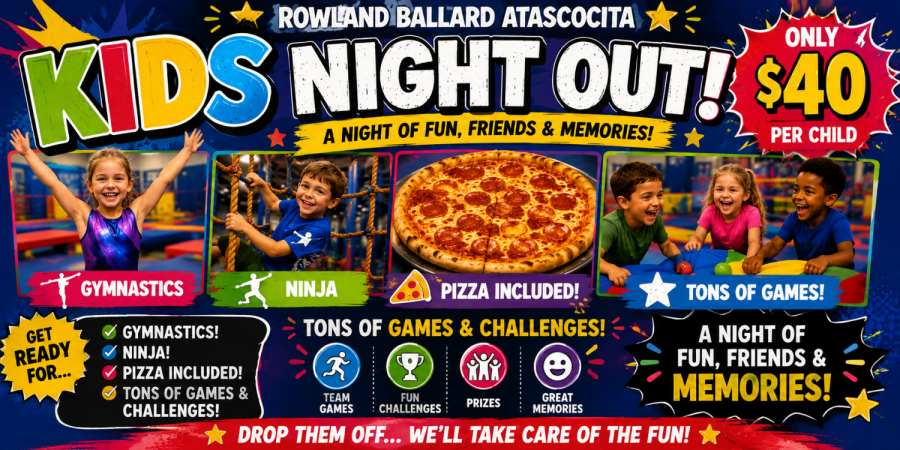 Kids Night Out | Rowland Ballard Atascocita